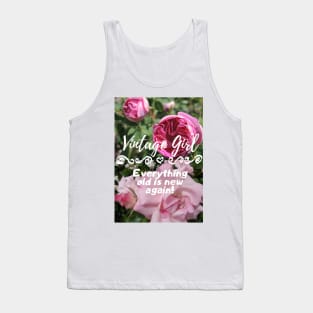 Vintage Girl, Everything Old is New Again! Pink Roses Tank Top